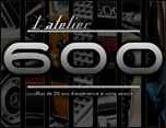 Visiter le site de l'Atelier 600